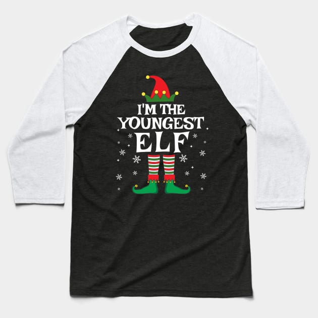 I'm The Youngest Elf Matching Family Christmas Gifts Baseball T-Shirt by TheMjProduction